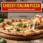 Cheesy Italian Pizza By Flavourful Cuisine
